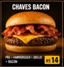 Chaves Burguer Bacon
