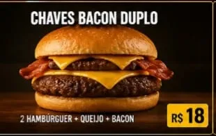 Chaves Burguer Bacon Duplo